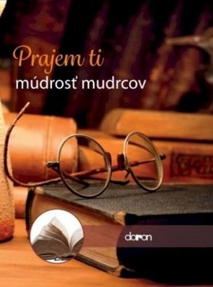 Prajem ti mudrcov