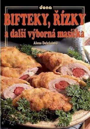 Bifteky, řízky a další výborná masíčka, 2. vydání