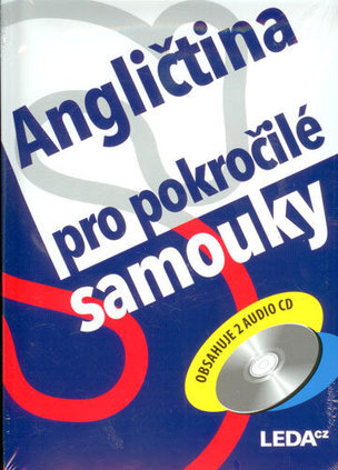 Angličtina pro pokročilé samouky + 2 CD