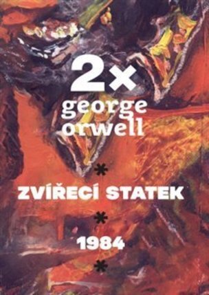 2x Orwell (Zvířecí statek, 1984)