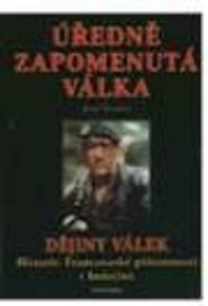 edně zapomenutá válka - Dějiny válek