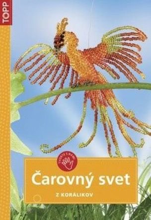 Čarovný svet z korálikov