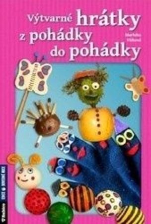 Výtvarné hrátky z pohádky do pohádky