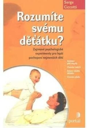 Rozumíte svému děťátku?