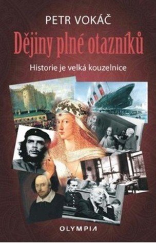 Dějiny plné otazníku