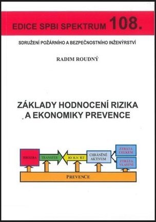 Základy hodnocení rizika a ekonomiky prevence