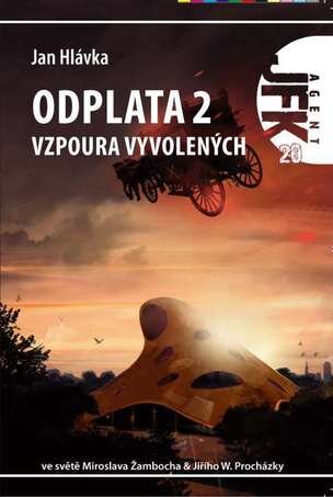 JFK 020 - Odplata 2 - Vzpoura vyvolených