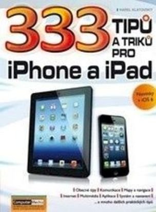 333 tipů a triků pro iPad, iPhone a iPod