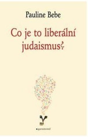 Co je to liberální judaismus?