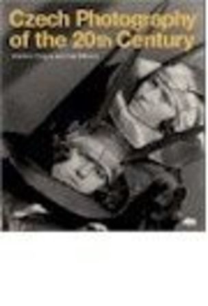 Czech Photography of the 20th Century