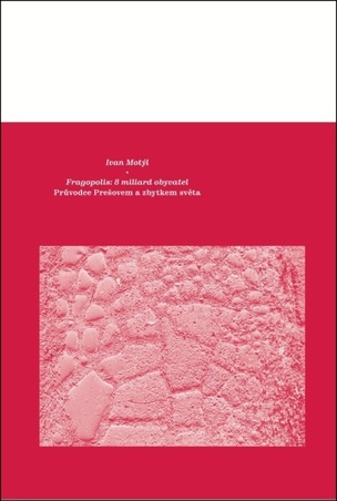 Fragopolis 8 miliard obyvatel