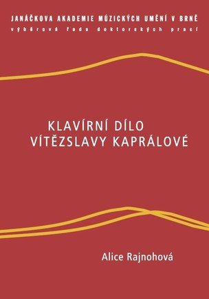 Klavírní dílo Vítězslavy Kaprálové