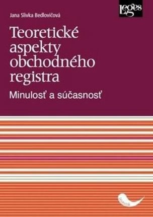 Teoretické aspekty obchodného registra