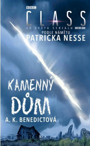 Kamenný dům (Class 3 ze světa seriálu Doctor Who)