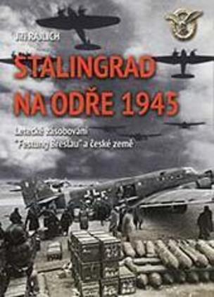 Stalingrad na Odře 1945 