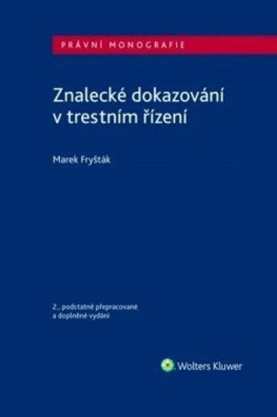Znalecké dokazování v trestním řízení