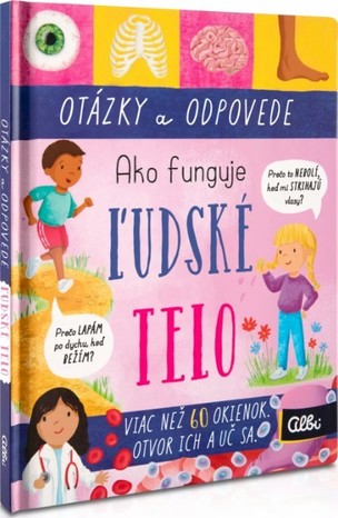 Ako funguje ľudské telo  Otázky a odpovede