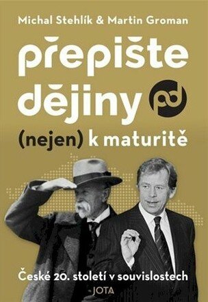 Přepište dějiny (nejen) k maturitě