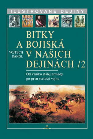 Bitky a bojiská v našich dejinách 2    