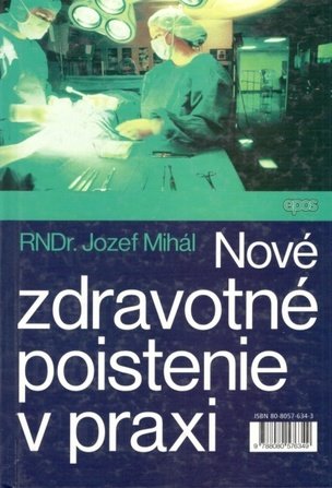 Nové zdravotné poistenie v praxi