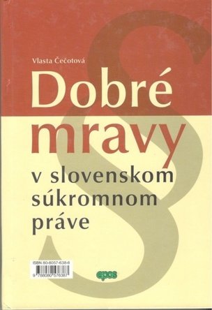 Dobré mravy v slovenskom súkromnom práve