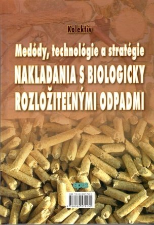 Metódy, technológie a str. naklad. s biol.odpadmi