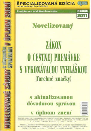 Zákon o cestnej premávke s vykonávacou vyhláškou