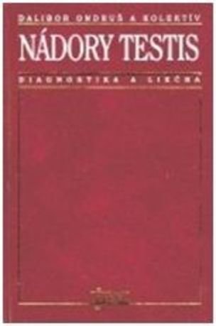 Nádory testis - diagnostika a liečba