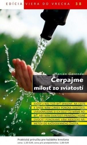 Čerpajme milosť zo sviatostí