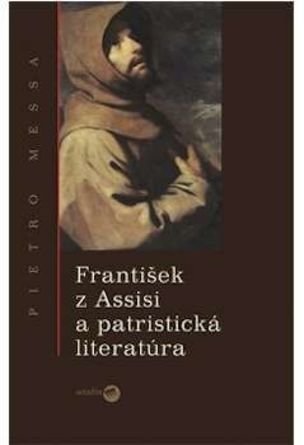 František z Assisi a patristická literatúra