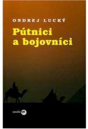 Pútnici a bojovníci