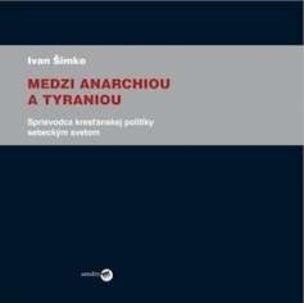 Medzi anarchiou a tyraniou
