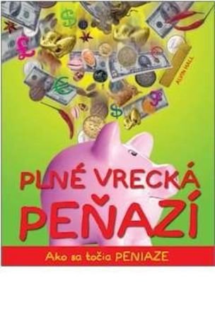 Plné vrecká peňazí