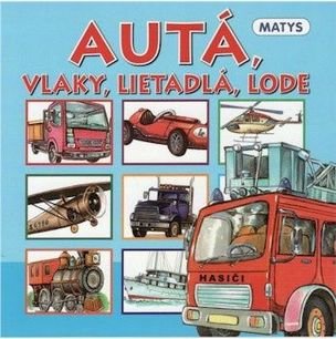 Leporelo Autá vlaky lietadlá lode