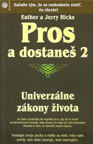Pros a dostaneš! 2