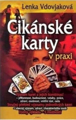 Cikánske karty v praxi