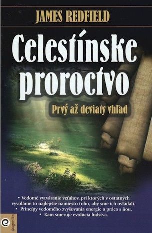 Celestínske proroctvo - Prvý až deviaty vhľad