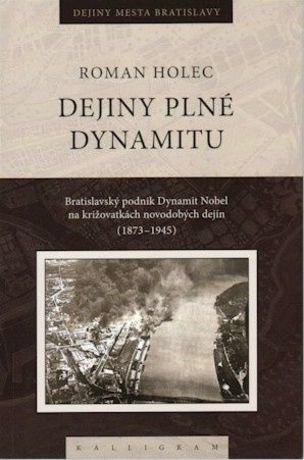 Dejiny plné dynamitu