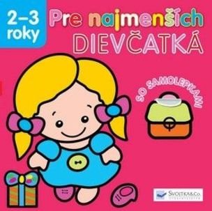 Pre najmenších 2-3 roky - Dievčatká - so samolepkami