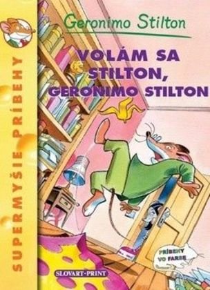 Volám sa Stilton, Geronimo Stilton
