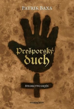 Prešporský duch. Svedectvo dejín