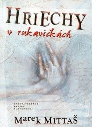 Hriechy v rukavičkách