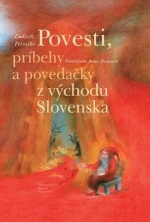 Povesti, príbehy a povedačky z východu Slovenska