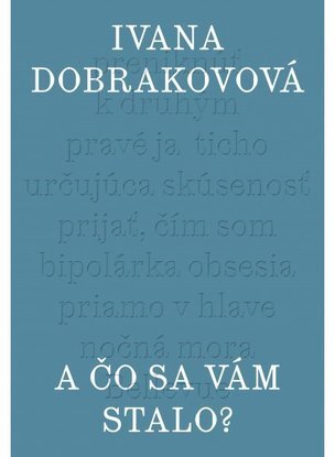 A čo sa vám stalo?