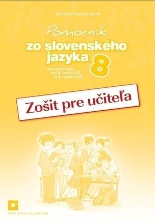 Pomocník zo slovenského jazyka 8 - Zošit pre učiteľa