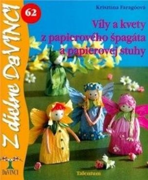 Víly a kvety z papierového špagáta a pap. stuhy