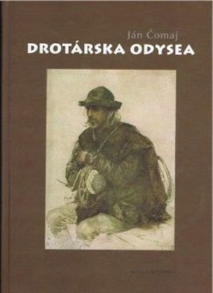 Drotárska odysea