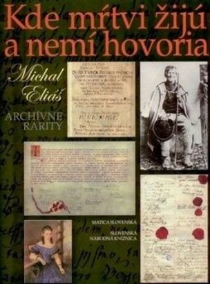 Kde mŕtvi žijú a nemí hovoria
