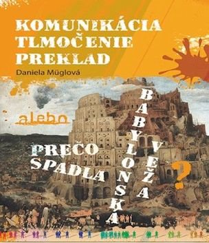 Komunikácia tlmočenie preklad