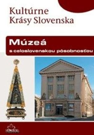 Múzeá s celoslovenskou pôsobnosťou